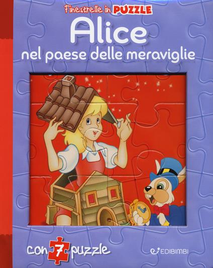 Alice nel paese delle meraviglie. Finestrelle in puzzle. Ediz. a colori - Claudio Cernuschi - copertina