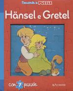 Hansel e Gretel. Ediz. a colori