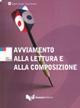 Avviamento alla lettura e alla composizione. Con CD Audio