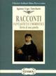 Racconti fantastici e umoristici. Storia di una gamba - Igino Ugo Tarchetti - copertina