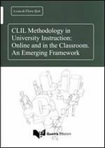 CLIL methodology in university instruction. Online and in the classroom. An emerging framework