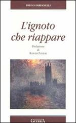 L' ignoto che riappare