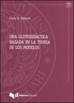 Una glotodidáctica basada en la teoría de los modelos