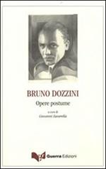 Bruno Dozzini. Opere postume