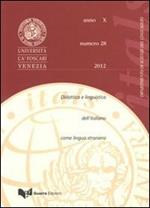 Itals. Didattica e linguistica dell'italiano come lingua straniera (2012). Vol. 28