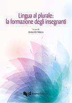 Lingua al plurale: la formazione degli insegnanti