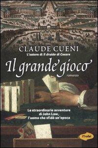 Il grande gioco - Claude Cueni - 2