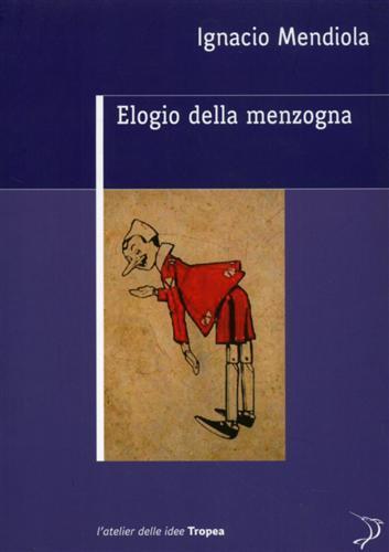 Elogio della menzogna - Ignacio Mendiola - copertina