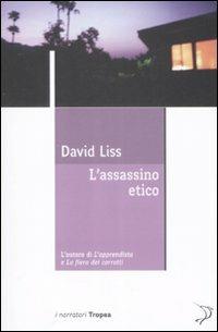 L' assassino etico - David Liss - 3