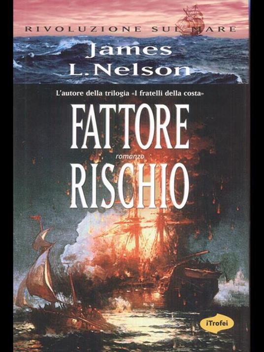 Fattore rischio - James L. Nelson - 2