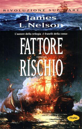 Fattore rischio - James L. Nelson - copertina