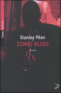 Zombi blues - Stanley Péan - copertina