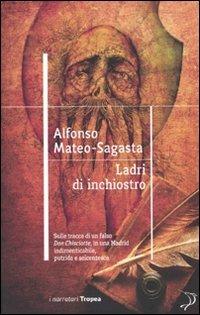 Ladri d'inchiostro - Alfonso Mateo-Sagasta - 3