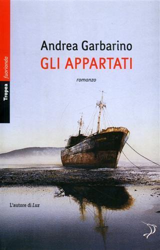 Gli appartati - Andrea Garbarino - 5