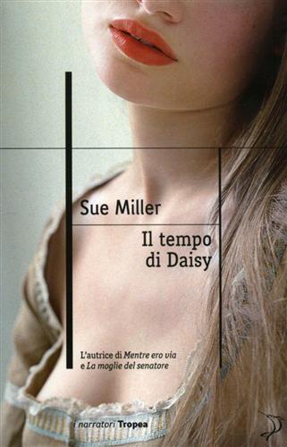 Il tempo di Daisy - Sue Miller - 4