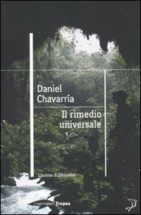 Il rimedio universale - Daniel Chavarría - 2