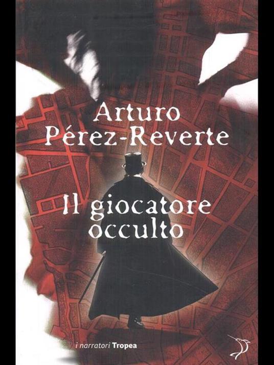 Il giocatore occulto - Arturo Pérez-Reverte - copertina