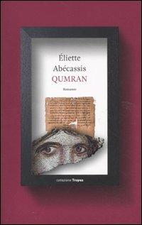 Qumran - Eliette Abécassis - 3