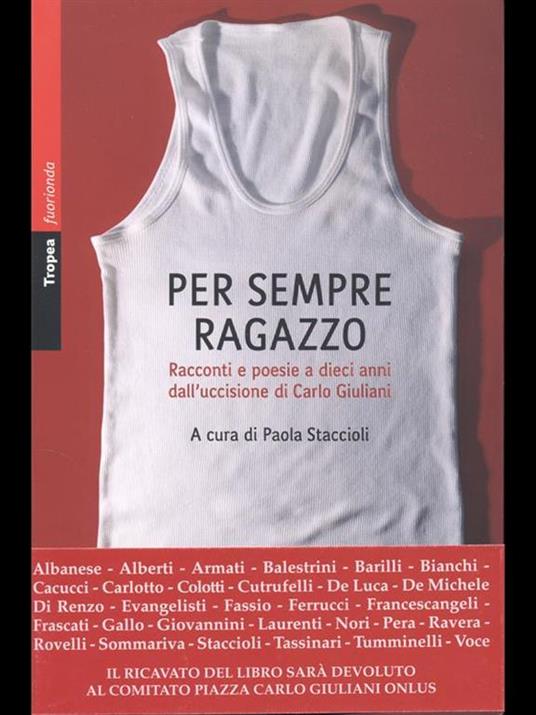 Per sempre ragazzo. Racconti e poesie a dieci anni dall'uccisione di Carlo Giuliani - 6