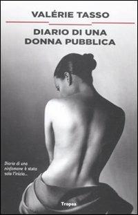 Diario di una donna pubblica - Valérie Tasso - 3