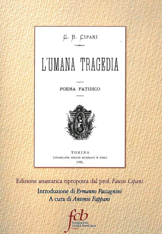 L' umana tragedia. Poema fatidico (rist. anast. Torino, 1885) - Giovanni Battista Cipani - copertina