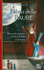 Il libro delle paure. Racconti popolari di diavoli, fate e fantasmi