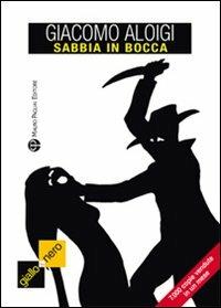 Sabbia in bocca - Giacomo Aloigi - copertina