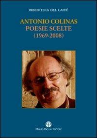 Poesie scelte (1969-2008) - Antonio Colinas - copertina