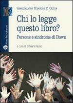 Chi lo legge questo libro? Persone e sindrome di down