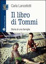 Il libro di Tommi. Storia di una famiglia