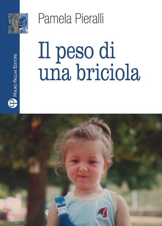 Il peso di una briciola - Pamela Pieralli - copertina