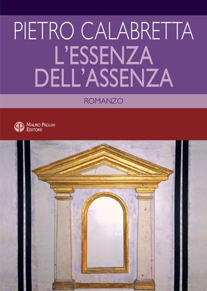 L' essenza dell'assenza - Pietro Calabretta - copertina