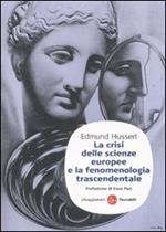 La crisi delle scienze europee e la fenomenologia trascendentale