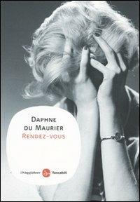 Rendez-vous - Daphne Du Maurier - copertina