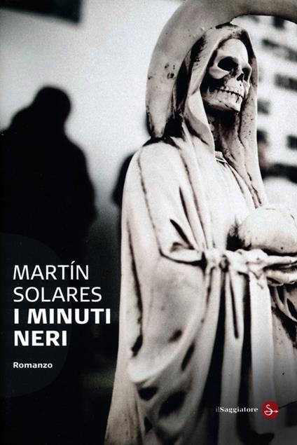 I minuti neri - Martín Solares - copertina