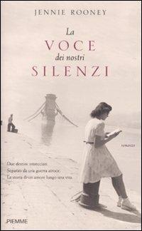 La voce dei nostri silenzi - Jennie Rooney - copertina