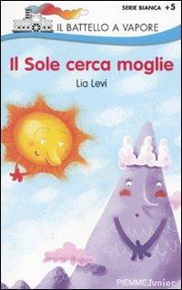 Il sole cerca moglie - Lia Levi - copertina