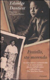 Fratello, sto morendo - Edwidge Danticat - copertina