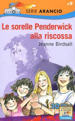 Le sorelle Penderwick alla riscossa