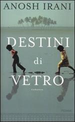 Destini di vetro