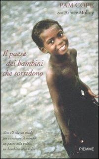 Il paese dei bambini che sorridono - Pam Cope,Aimee Molloy - copertina