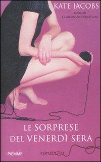 Le sorprese del venerdì sera - Kate Jacobs - copertina