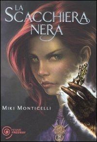 La scacchiera nera - Miki Monticelli - copertina