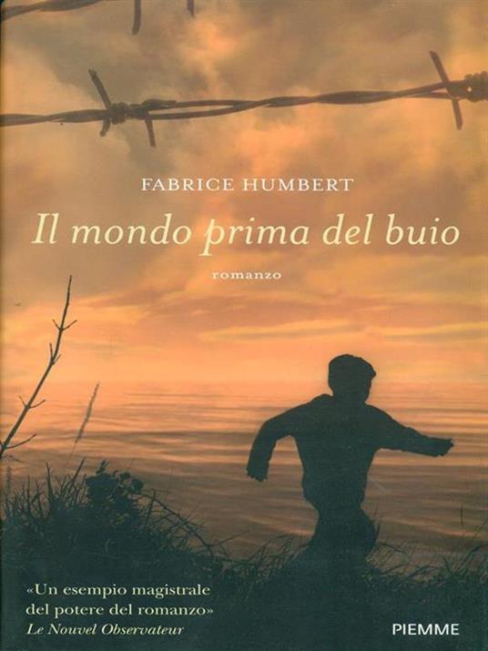 Il mondo prima del buio - Fabrice Humbert - 3