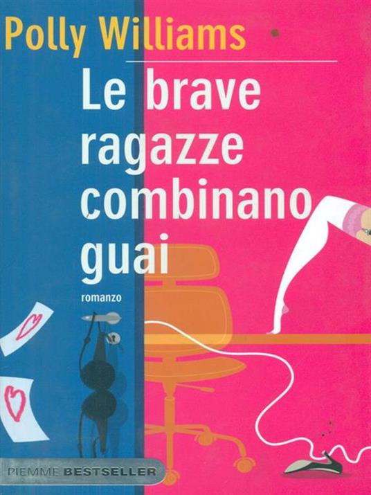 Le brave ragazze combinano guai - Polly Williams - 6