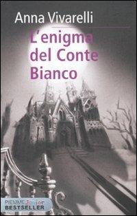 L' enigma del conte bianco - Anna Vivarelli - copertina