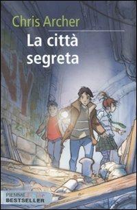 La città segreta - Chris Archer - copertina