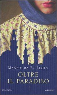 Oltre il paradiso - Mansoura Ez Eldin - copertina