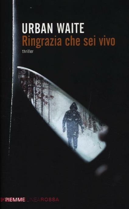 Ringrazia che sei vivo - Urban Waite - copertina