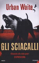 Gli sciacalli